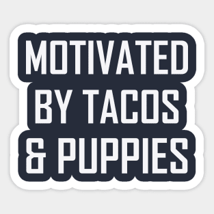 Tacos & puppies Sticker